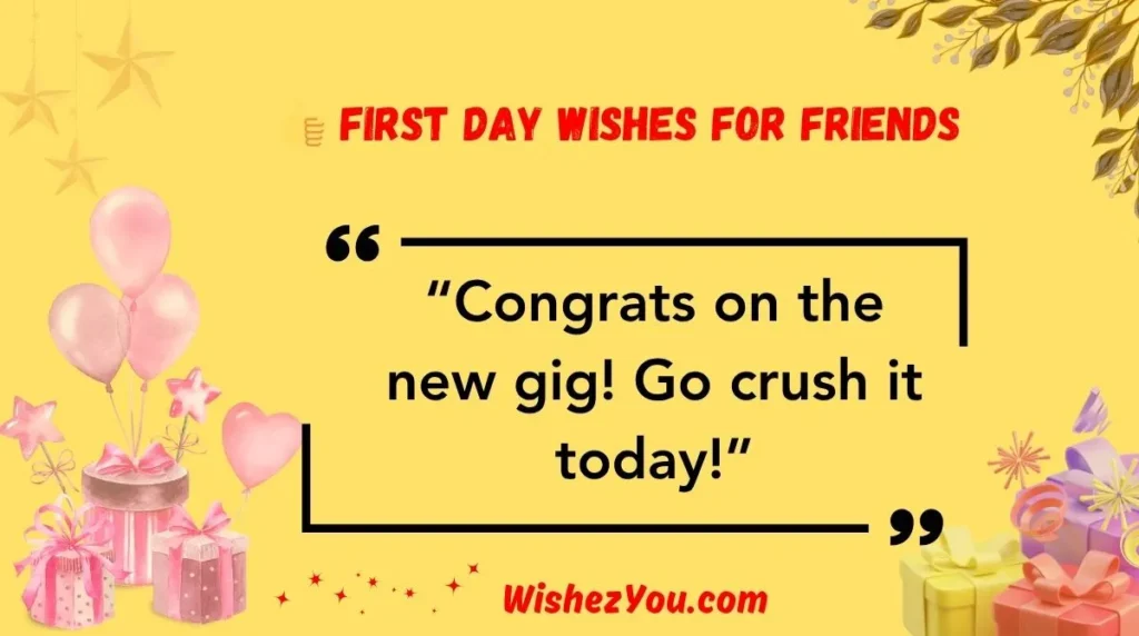 First Day Wishes for Friends
