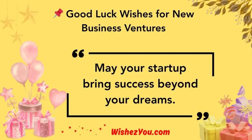 Good Luck Wishes for New Business Ventures