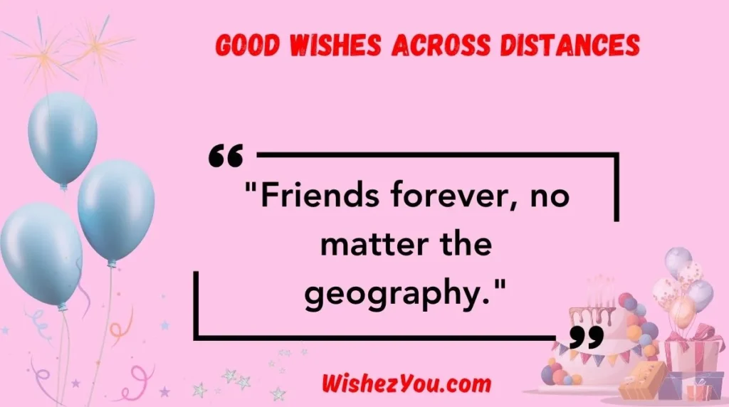 Good Wishes Across Distances