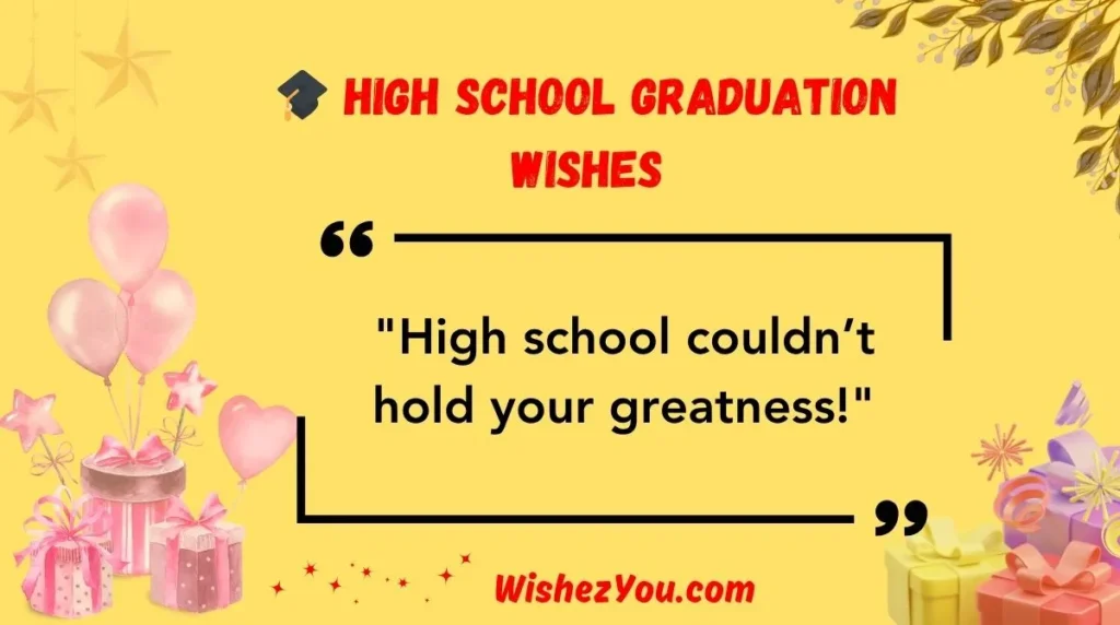  High School Graduation Wishes