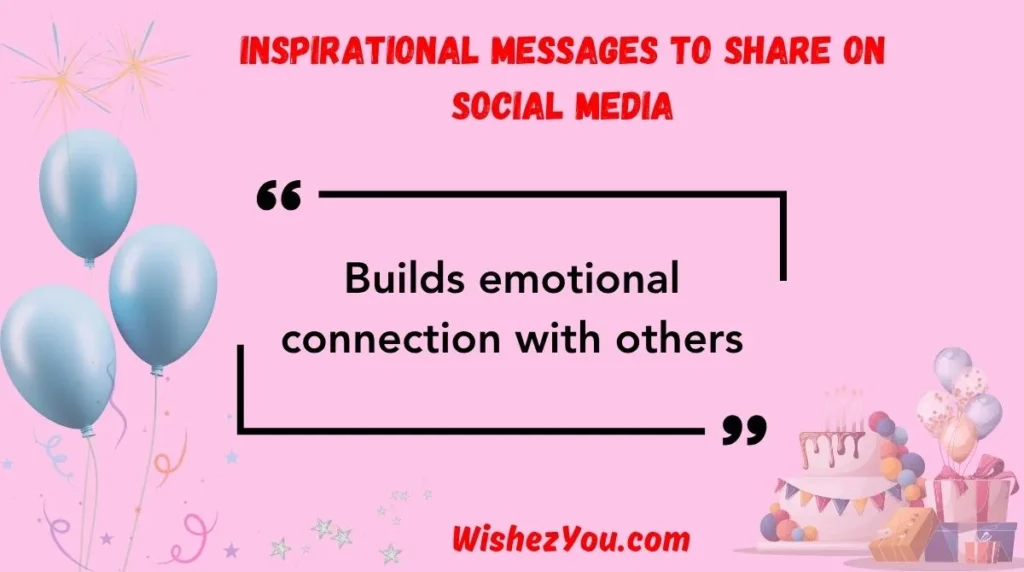 Inspirational Messages to Share on Social Media