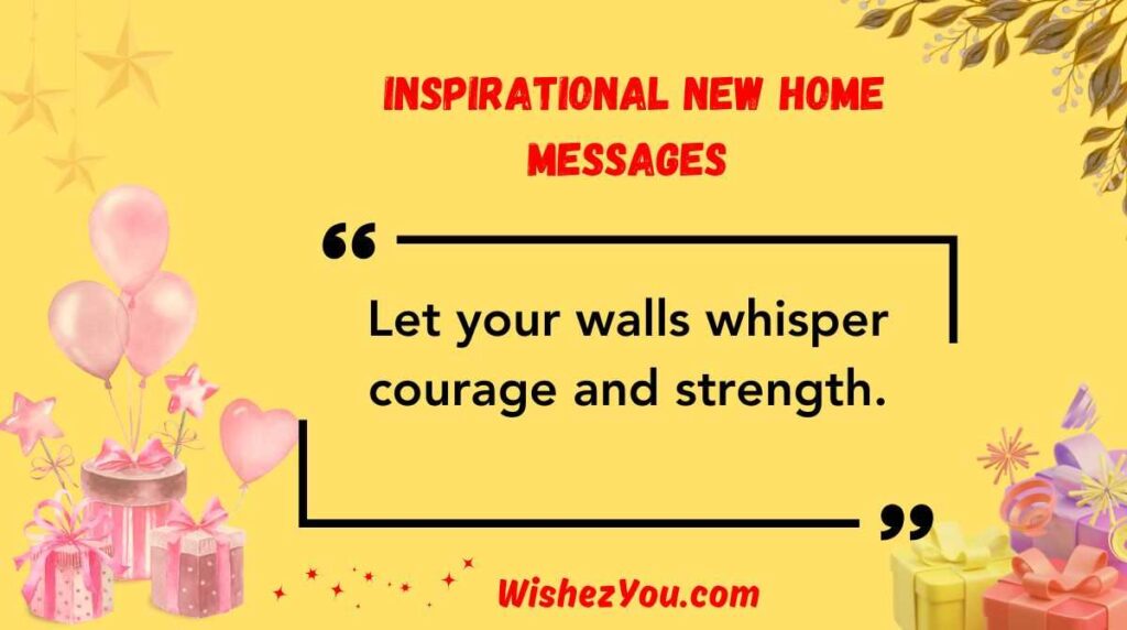  Inspirational New Home Messages