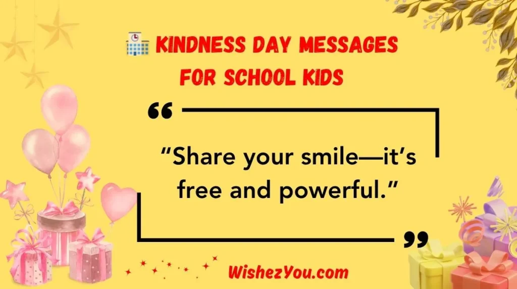  Kindness Day Messages for School Kids