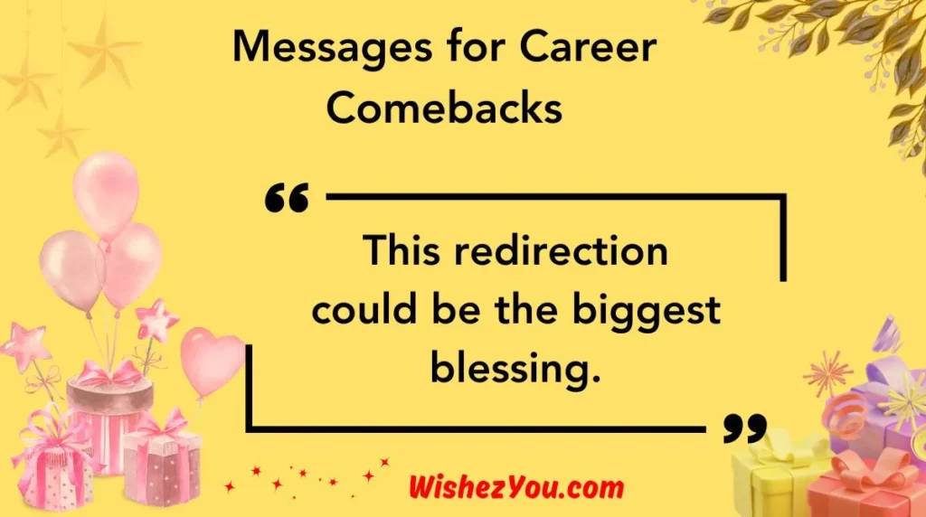 Messages for Career Comebacks
