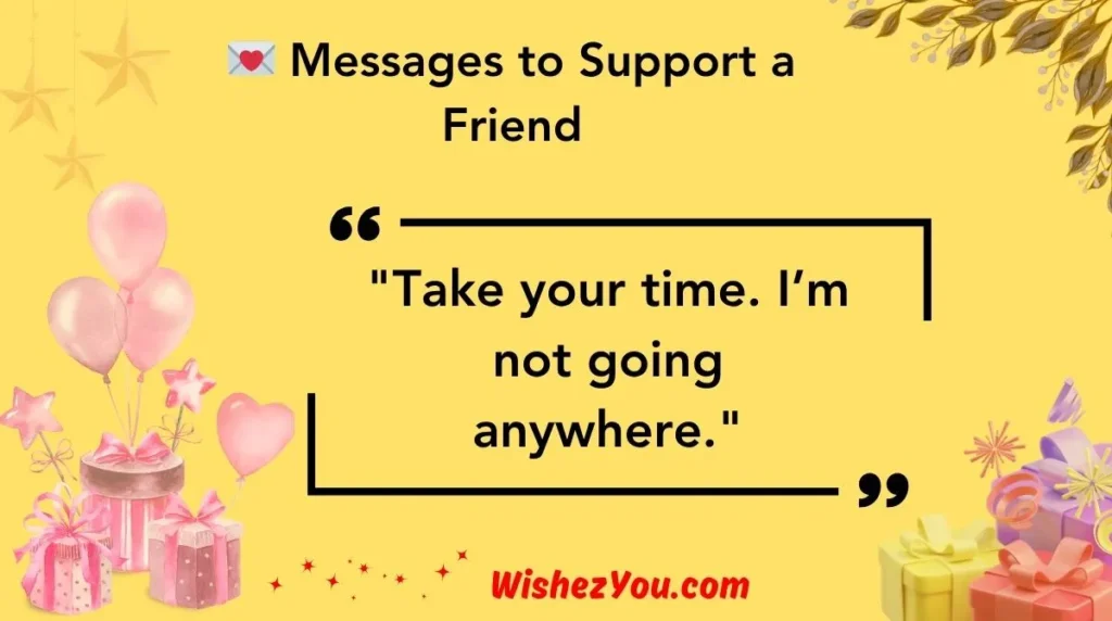  Messages to Support a Friend