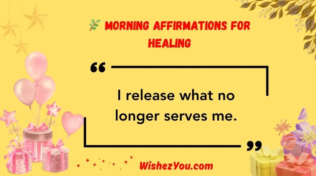  Morning Affirmations for Healing