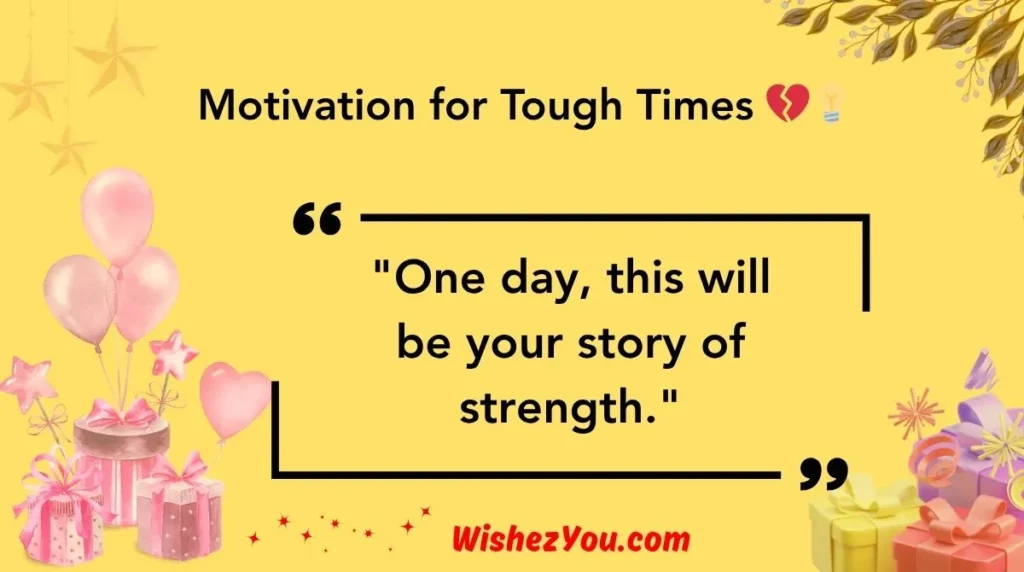 Motivation for Tough Times 