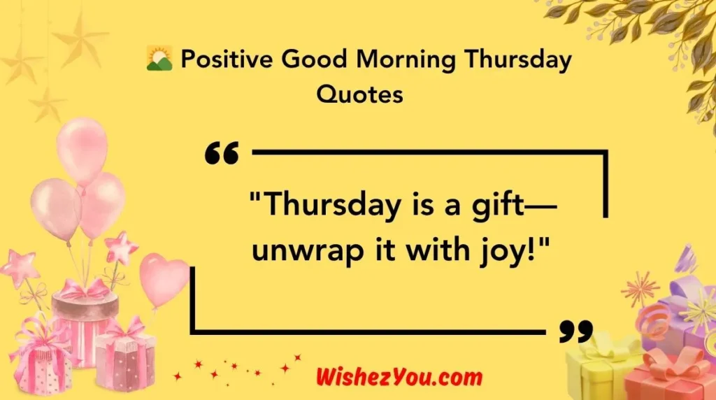  Positive Good Morning Thursday Quotes