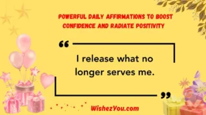 Powerful Daily Affirmations to Boost Confidence and Radiate Positivity