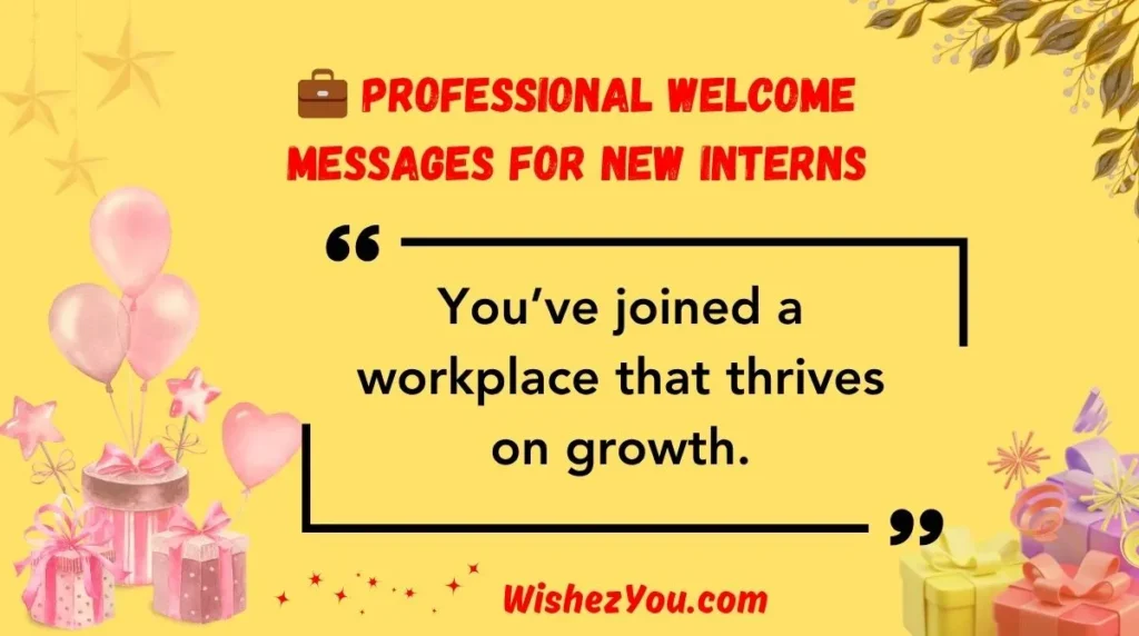  Professional Welcome Messages for New Interns