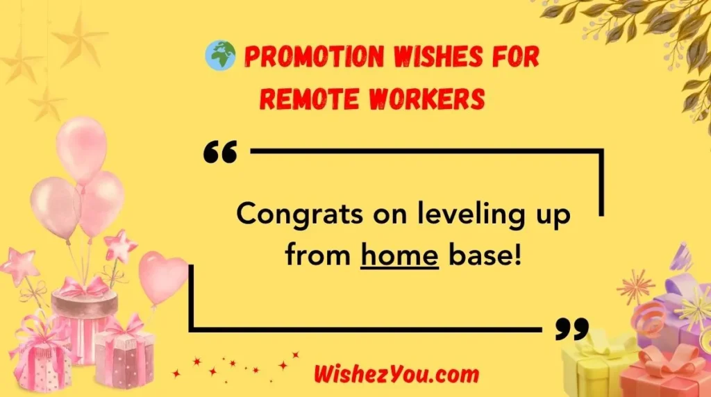  Promotion Wishes for Remote Workers