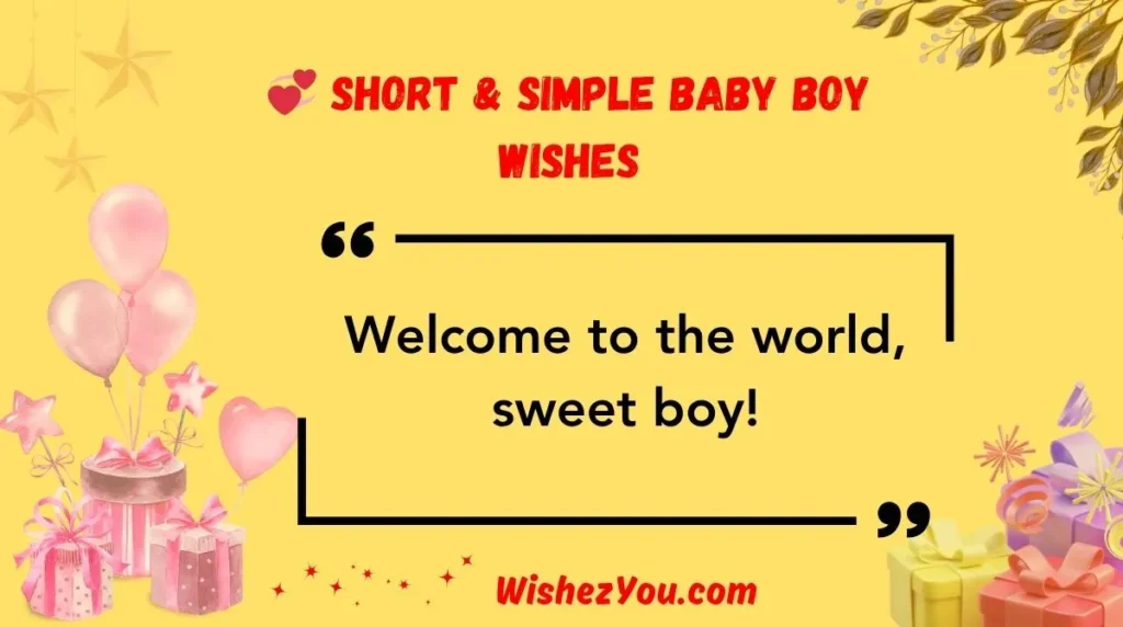  Short & Simple Baby Boy Wishes