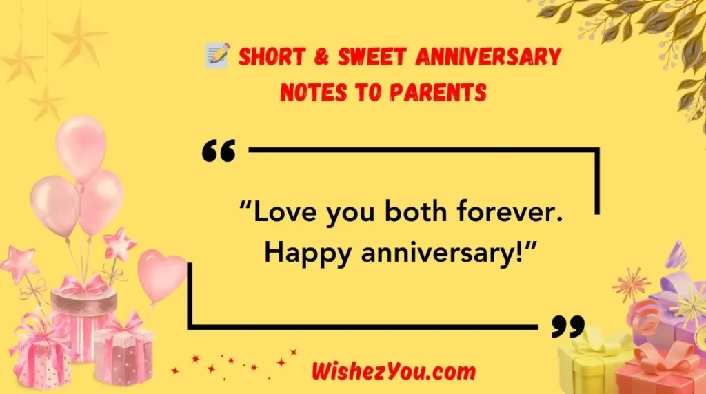  Short & Sweet Anniversary Notes to Parents