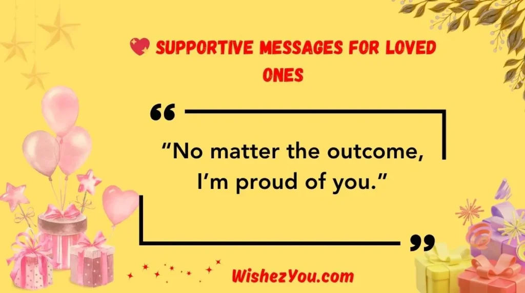  Supportive Messages for Loved Ones