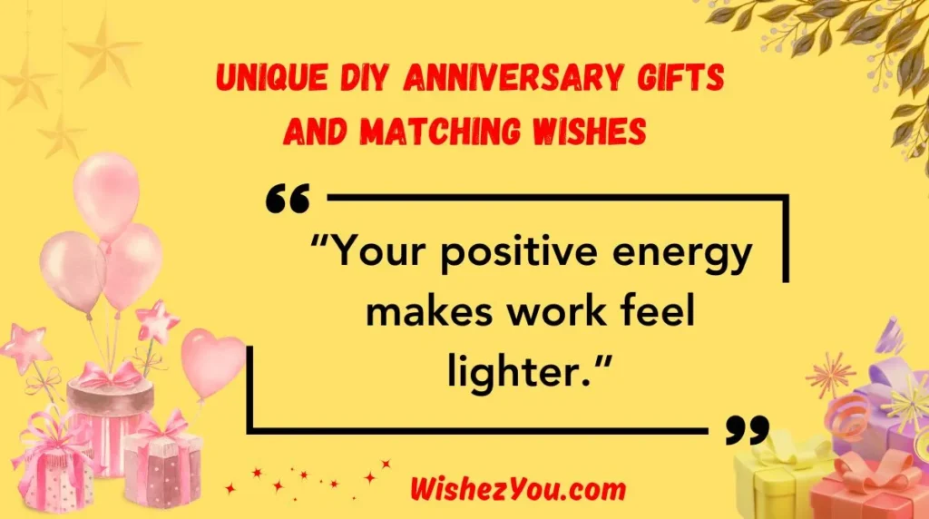 Unique DIY Anniversary Gifts and Matching Wishes