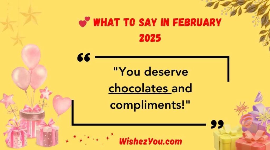  What to Say in February 2025